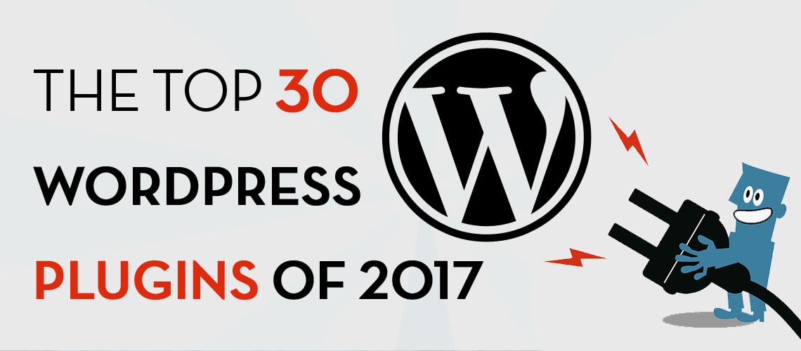 top-30-wordpress-plugins-of-2017