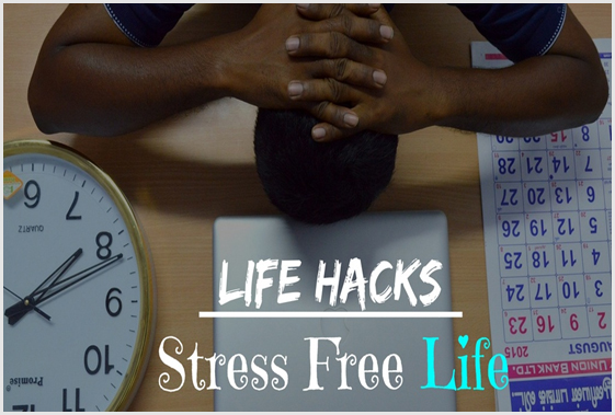 Ways To Live A Stress-Free Life