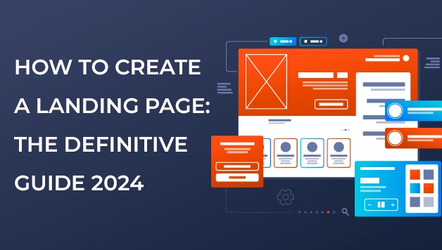 How To Create A Landing Page The Definitive Guide 2024 Featured Image